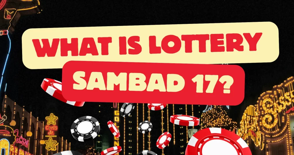 What is Lottery Sambad 17