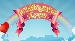 mega love