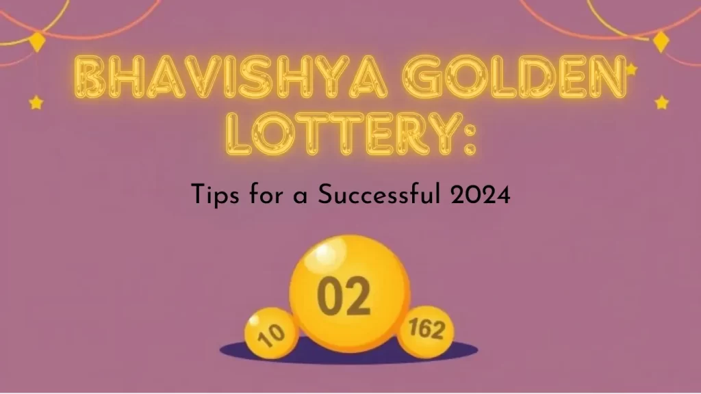 Bhavishya Golden Lottery