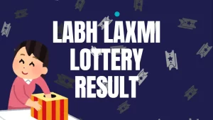 Labh Laxmi Lottery Result