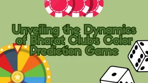 Unveiling the Dynamics of Bharat Club’s Color Prediction Game